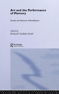 Cover: Art and the Performance of Memory - Routledge