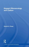 Cover: Kayapo Ethnoecology and Culture - Routledge