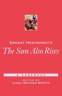 Enlarge image Cover: Ernest Hemingway's The Sun Also Rises - Oxford University Press Inc