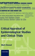 Cover: Critical Appraisal of Epidemiological Studies and Clinical Trials - Oxford University Press