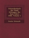 Cover: Urkundenbuch Der Stadt G Ttingen - Saraswati Press