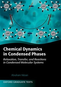 Enlarge image Cover: Chemical Dynamics in Condensed Phases - Oxford University Press