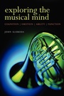 Cover: Exploring the Musical Mind - Oxford University Press