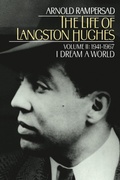 Cover: The Life of Langston Hughes: Volume II: 1914-1967, I Dream a World - Oxford University Press Inc