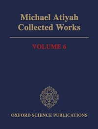 Enlarge image Cover: Michael Atiyah Collected Works - Oxford University Press