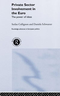Enlarge image Cover: Private Sector Involvement in the Euro - Routledge