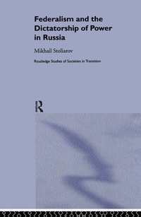 Abbildung von: Federalism and the Dictatorship of Power in Russia - Routledge