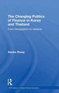 Cover: The Changing Politics of Finance in Korea and Thailand - Routledge