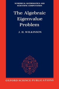 Enlarge image Cover: The Algebraic Eigenvalue Problem - Oxford University Press