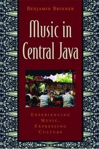 Enlarge image Cover: Music in Central Java - Oxford University Press Inc