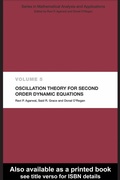 Cover: Oscillation Theory for Second Order Dynamic Equations - CRC Press