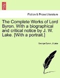 Cover: The Complete Works of Lord Byron. With a biographical and critical notice by J. W. Lake. [With a portrait.] VOL. II - British Library, Historical Print Editions
