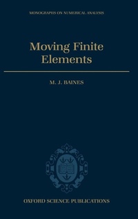 Enlarge image Cover: Moving Finite Elements - Clarendon Press