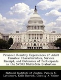 Cover: Prisoner Reentry Experiences of Adult Females - Bibliogov