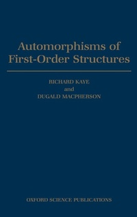 Enlarge image Cover: Automorphisms of First-order Structures - Clarendon Press