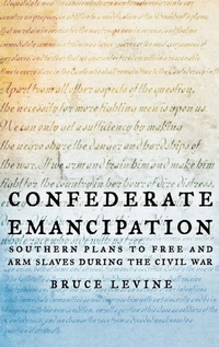 Abbildung von: Confederate Emancipation - Oxford University Press Inc