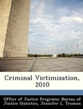 Cover: Criminal Victimization, 2010 - Bibliogov