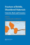 Cover: Fracture of Brittle Disordered Materials: Concrete, Rock and Ceramics - CRC Press