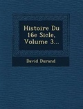 Cover: Histoire Du 16e Si Cle, Volume 3... - Saraswati Press