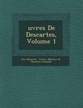 Cover: ?uvres De Descartes, Volume 1 - Saraswati Press