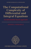 Cover: The Computational Complexity of Differential and Integral Equations - Oxford University Press