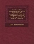Cover: Lehrbuch Der Religionsgeschichte Und Mythologie Der Vorz Glichsten V Lker Des Alterthums - Saraswati Press