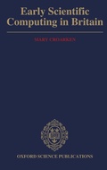 Cover: Early Scientific Computing in Britain - Clarendon Press