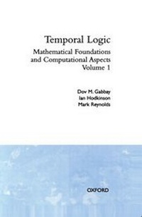 Enlarge image Cover: Temporal Logic: Volume 1 - Clarendon Press