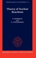 Cover: Theory of Nuclear Reactions - Oxford University Press