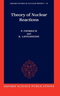 Enlarge image Cover: Theory of Nuclear Reactions - Oxford University Press