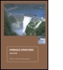 Cover: Hydraulic Structures, Third Edition - Taylor & Francis
