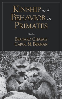 Enlarge image Cover: Kinship and Behavior in Primates - Oxford University Press Inc