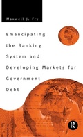 Cover: Emancipating the Banking System and Developing Markets for Government Debt - Routledge