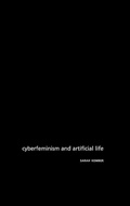 Cover: Cyberfeminism and Artificial Life - Routledge