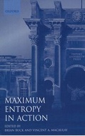 Cover: Maximum Entropy in Action - Oxford University Press