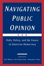 Cover: Navigating Public Opinion - Oxford University Press Inc