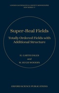 Cover: Super-Real Fields - Oxford University Press