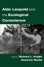 Cover: Aldo Leopold and an Ecological Conscience - Oxford University Press Inc