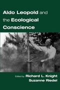 Cover: Aldo Leopold and an Ecological Conscience - Oxford University Press Inc