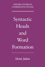 Cover: Syntactic Heads and Word Formation - Oxford University Press Inc