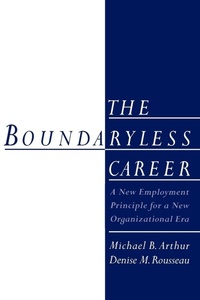 Enlarge image Cover: The Boundaryless Career - Oxford University Press Inc