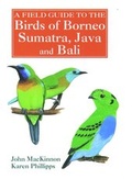 Cover: A Field Guide to the Birds of Borneo, Sumatra, Java, and Bali - Oxford University Press