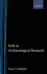 Enlarge image Cover: Soils in Archaeological Research - Oxford University Press Inc