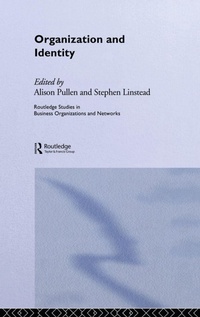 Enlarge image Cover: Organization and Identity - Routledge