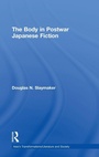 Cover: The Body in Postwar Japanese Fiction - Routledge