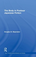 Cover: The Body in Postwar Japanese Fiction - Routledge
