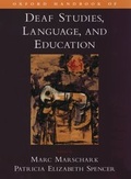 Cover: Oxford Handbook of Deaf Studies, Language, and Education - Oxford University Press
