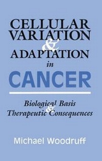 Enlarge image Cover: Cellular Variation and Adaptation in Cancer - Oxford University Press