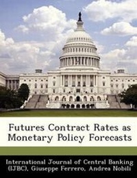Enlarge image Cover: Futures Contract Rates as Monetary Policy Forecasts - Bibliogov
