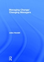 Cover: Managing Change / Changing Managers - Routledge